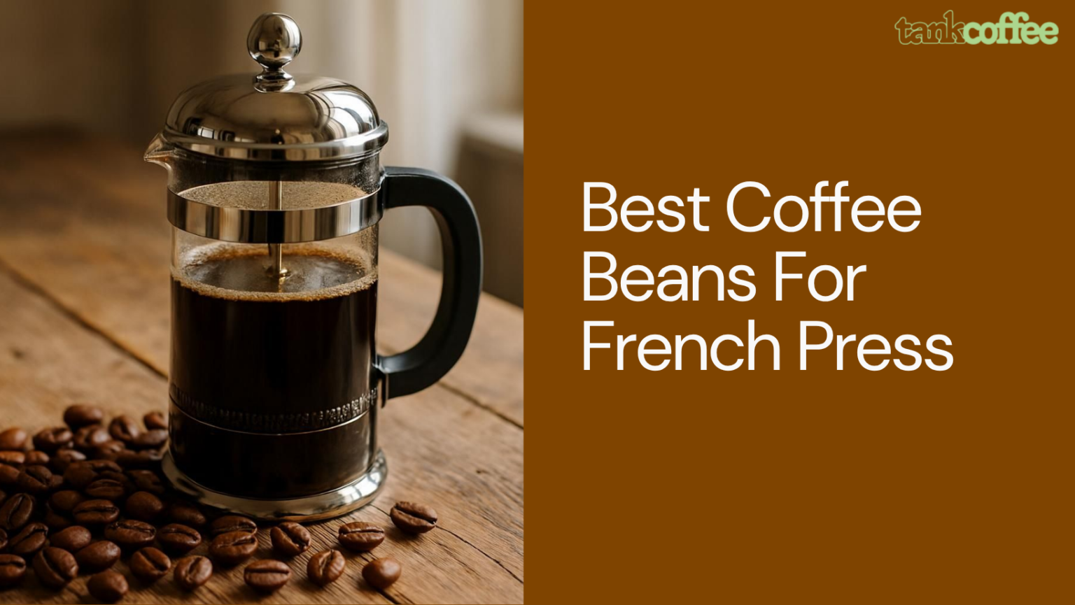 Picture of Best Coffee Beans For French Press And Cafetiere - Tank Coffee