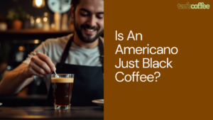 Is An Americano Just Black Coffee?
