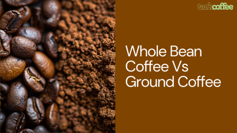 Whole Bean Coffee Vs Ground Coffee